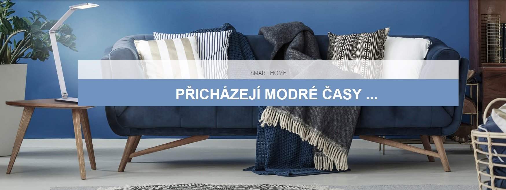 Nastávají modré časy