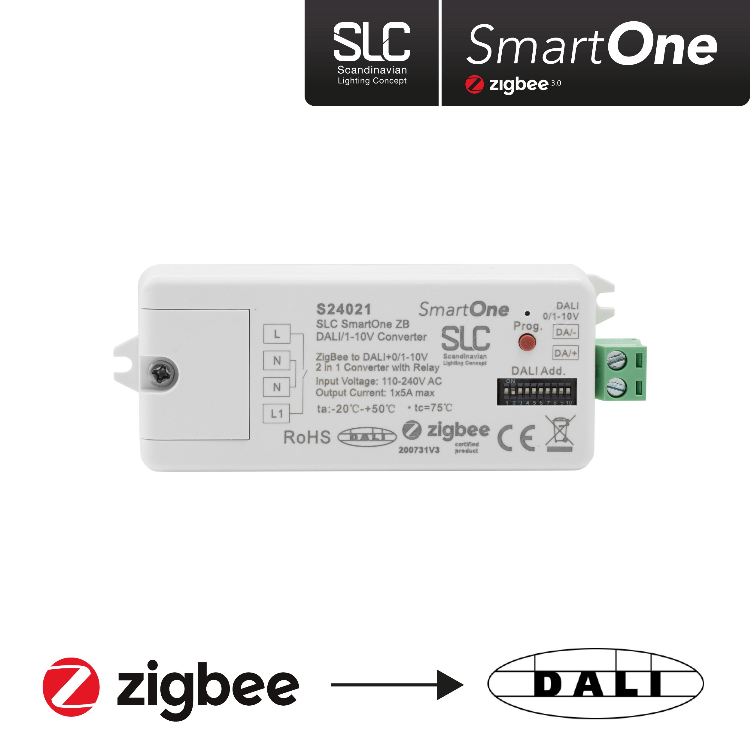 SLC S24021 SLC SmartOne Zigbee to DALI DT8/1-10V Converter Mono/TW/RGB/RGB+TW - TLG