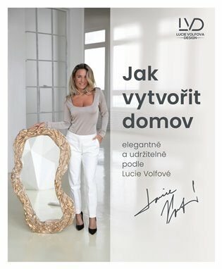 AU KNIHA Kniha Jak vytvořit domov s Lucií Volfovou - AULIX